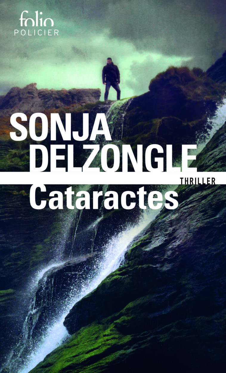 Cataractes - Sonja Delzongle, Sonja Delzongle - FOLIO