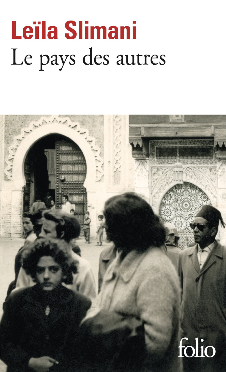 Le pays des autres - Leïla Slimani, Leïla Slimani - FOLIO
