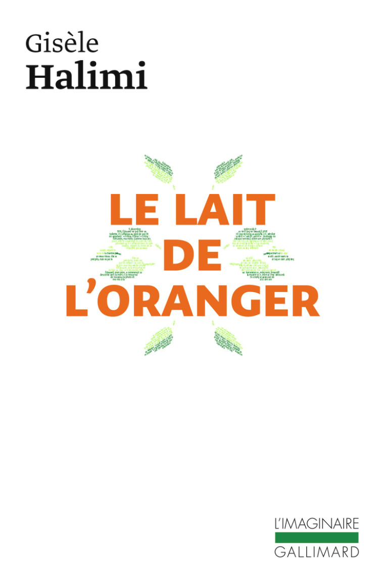Le lait de l'oranger - Gisèle Halimi, Gisèle Halimi - GALLIMARD