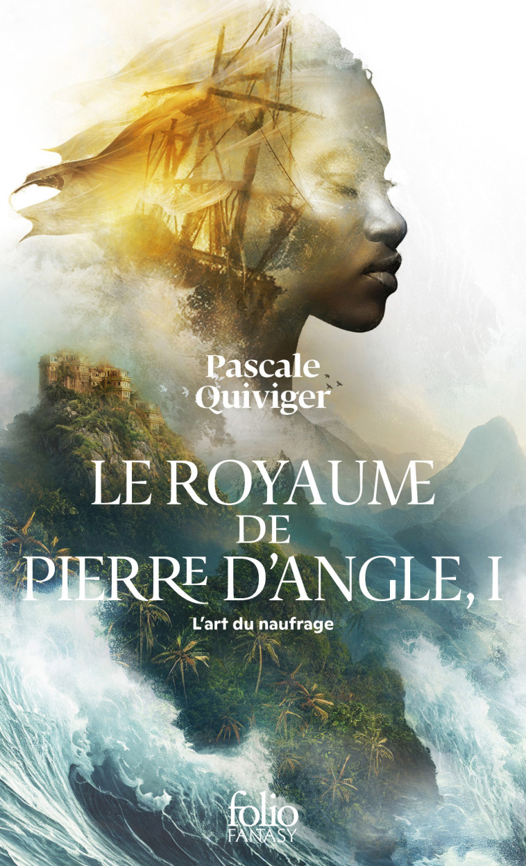 Le Royaume de Pierre d'Angle - Pascale Quiviger, Pascale Quiviger - FOLIO