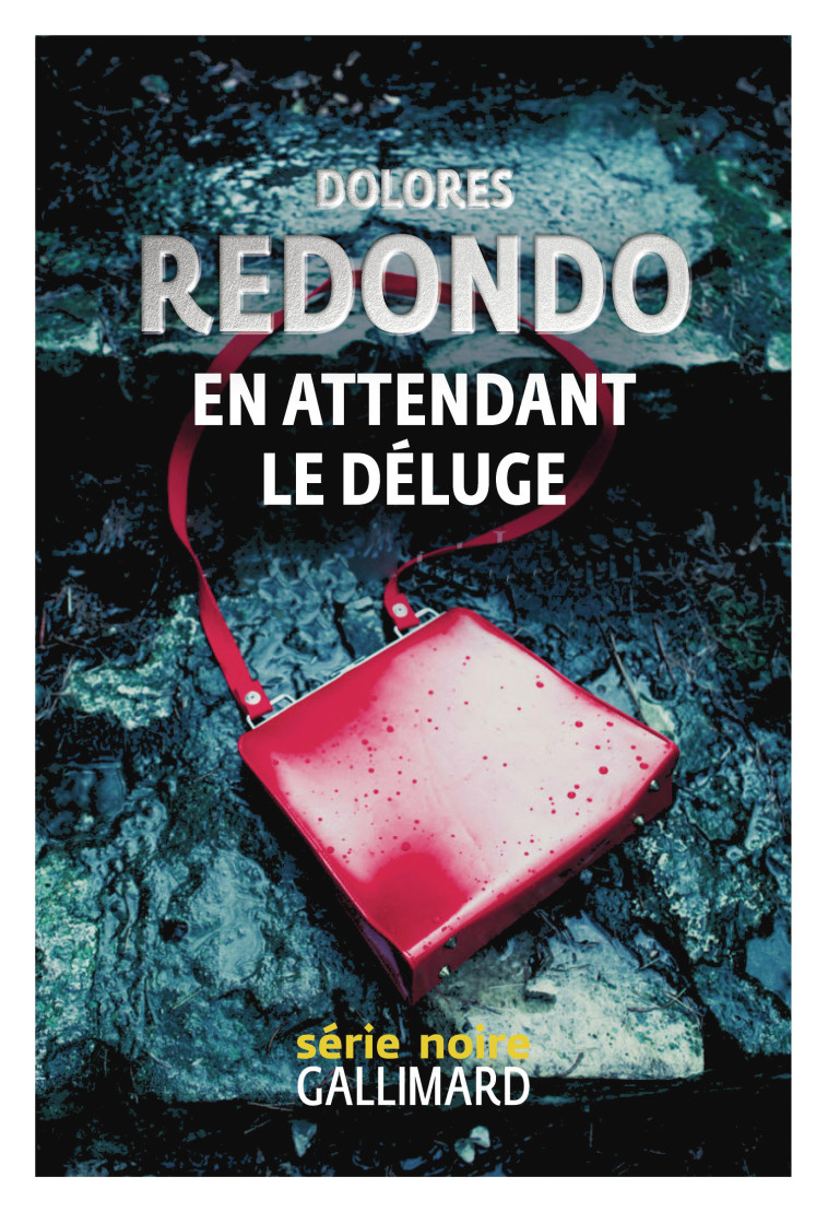 En attendant le déluge - Dolores Redondo, Isabelle Gugnon, Dolores Redondo, Isabelle Gugnon - GALLIMARD