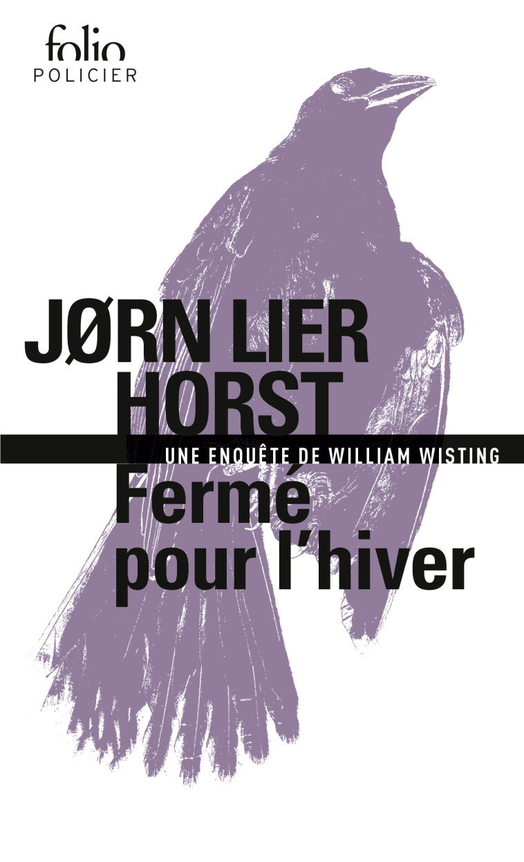 Fermé pour l'hiver - Jørn Lier Horst, Céline Romand-Monnier, Jørn Lier Horst, Céline Romand-Monnier - FOLIO