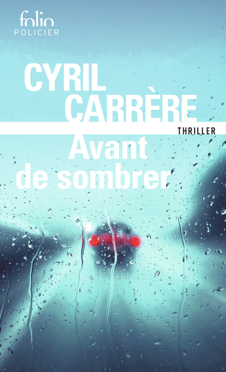 Avant de sombrer - Cyril Carrère, Cyril Carrère - FOLIO