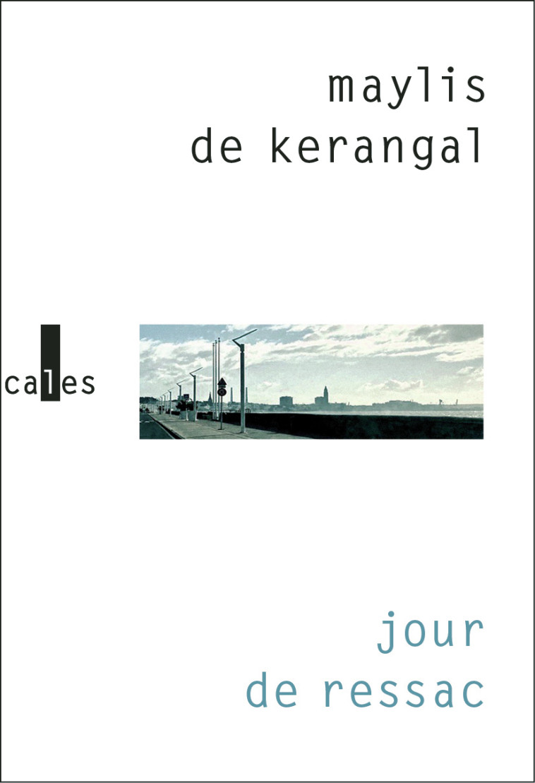 Jour de ressac - Maylis de Kerangal, Maylis de Kerangal - VERTICALES