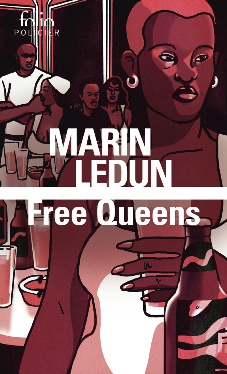 Free Queens -  MARIN LEDUN, Marin Ledun, Marin Ledun - FOLIO