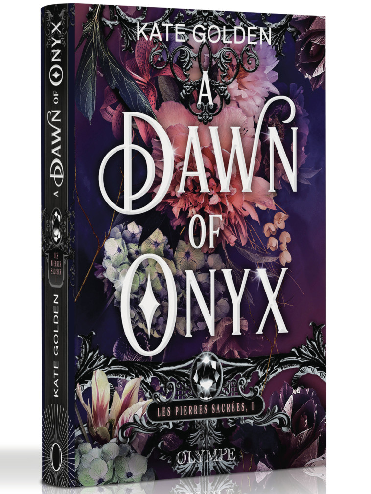 A Dawn of Onyx - Kate Golden, Sébastien Guillot, Kate Golden, Sébastien Guillot - OLYMPE