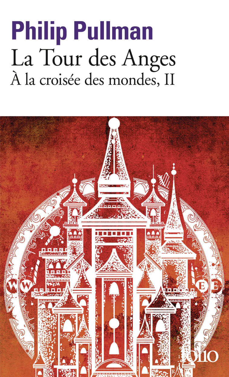 La Tour des Anges - Philip Pullman, Jean Esch, Philip Pullman, Jean Esch - FOLIO