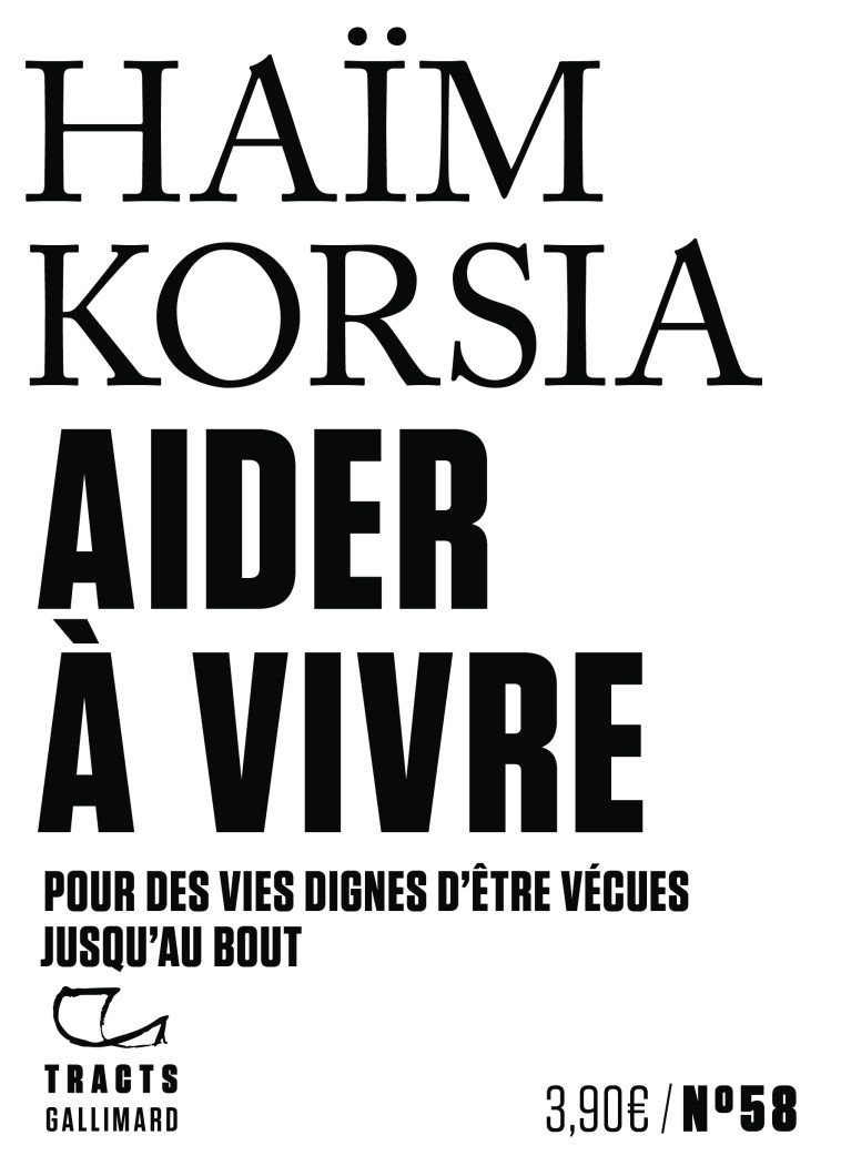 Aider à vivre - Haïm Korsia, Haïm Korsia - GALLIMARD