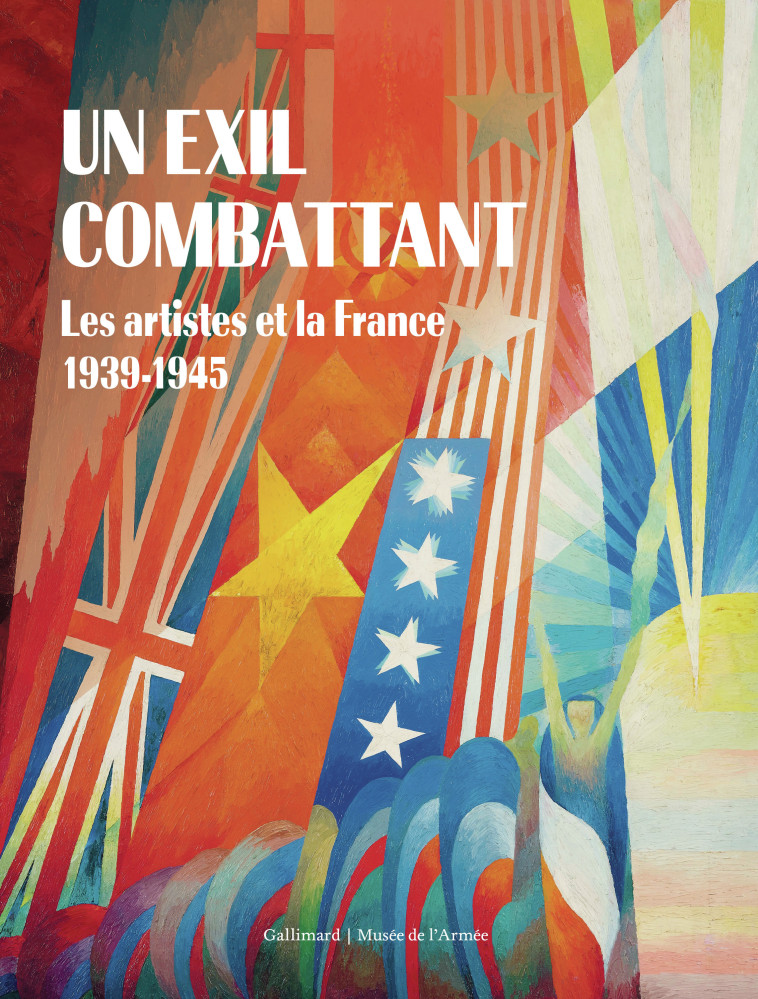 Un exil combattant -  COLLECTIFS GALLIMARD,  Collectifs,  Collectifs, Vincent Giraudier, Sylvie Le Ray-Burimi - GALLIMARD