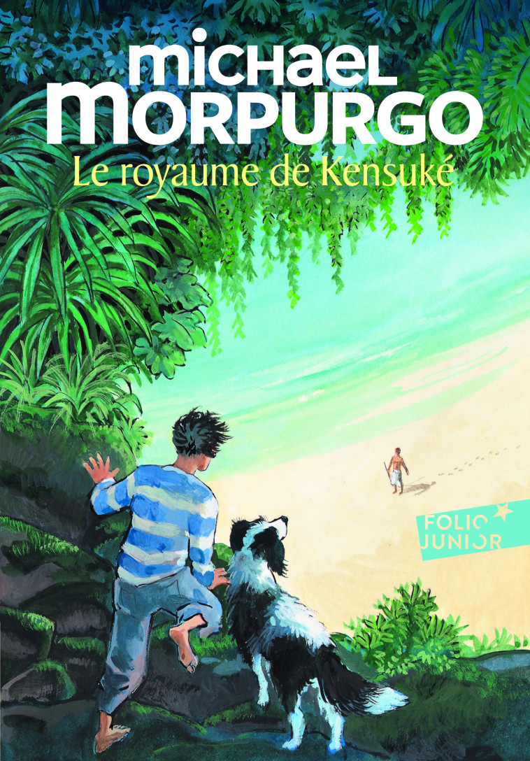Le royaume de Kensuké - MICHAEL MORPURGO, François Place, Diane Menard, MICHAEL MORPURGO, François Place, Diane Menard - GALLIMARD JEUNE