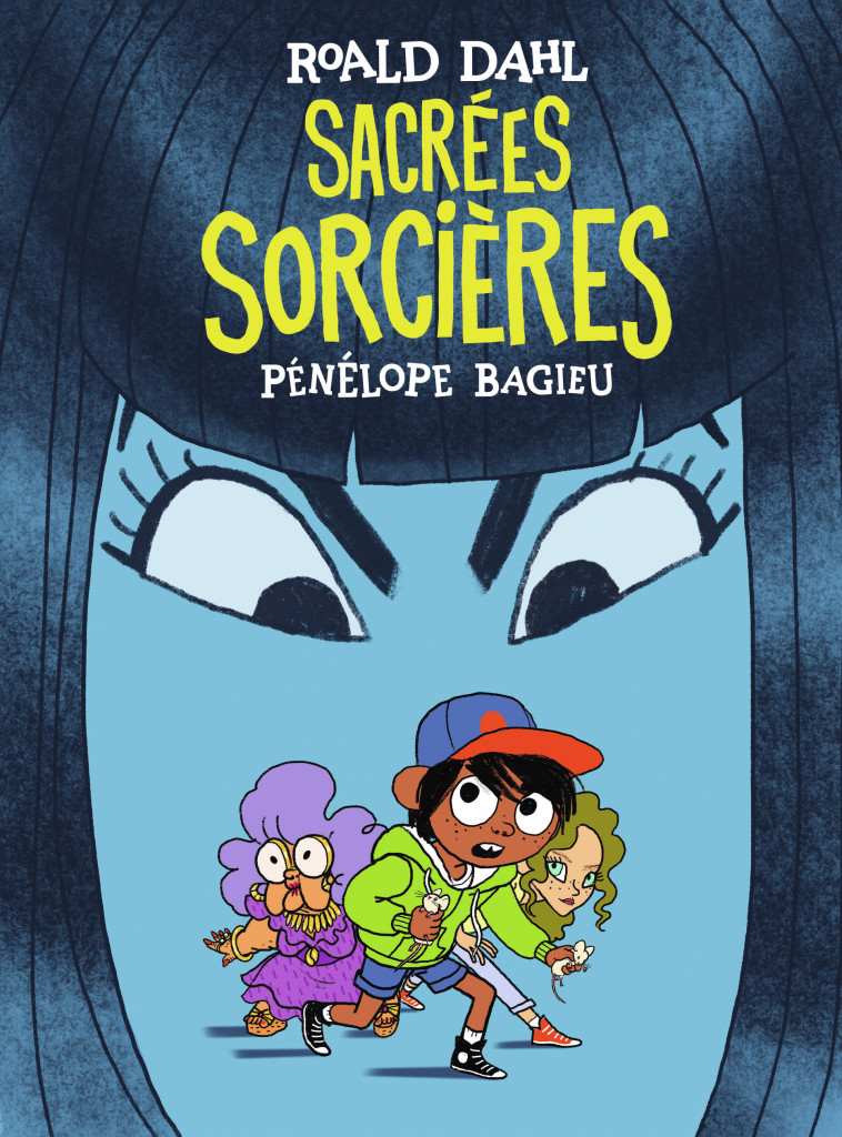 Sacrées sorcières - Pénélope Bagieu, Roald DAHL, Pénélope Bagieu, Roald DAHL, Pénélope Bagieu - GALLIMARD BD