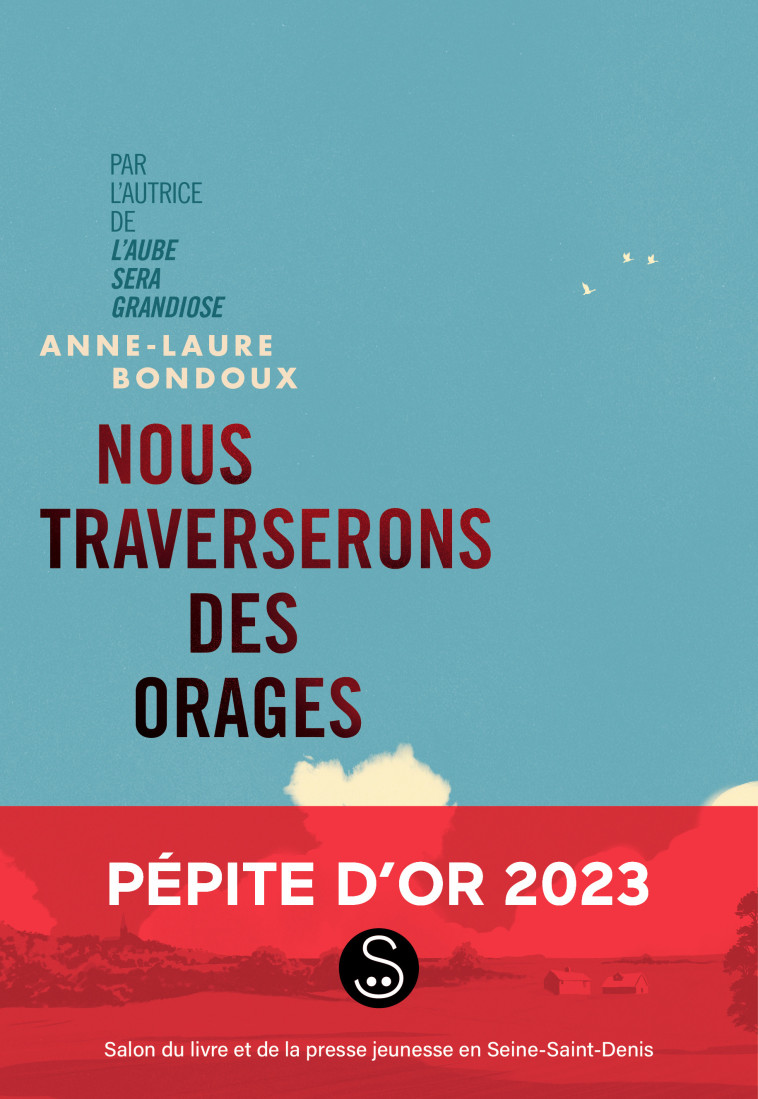 Nous traverserons des orages - Anne-Laure Bondoux, Coline Peyrony, Anne-Laure Bondoux, Coline Peyrony - GALLIMARD JEUNE