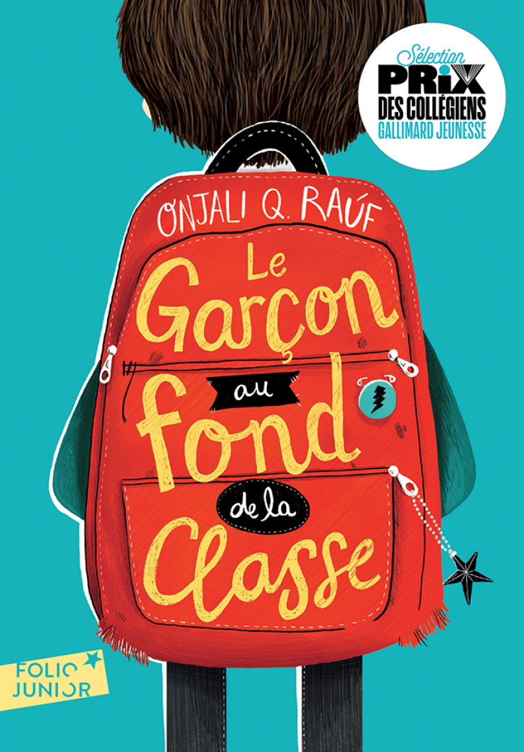 Le garçon au fond de la classe - Onjali Q. Raúf, Pippa Curnick, Marie Leymarie, Onjali Q. Raúf, Pippa Curnick, Marie Leymarie - GALLIMARD JEUNE