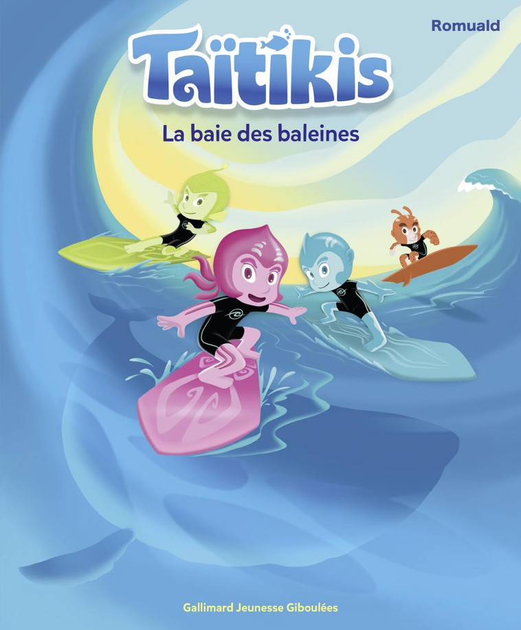 Taïtikis - La baie des baleines -  Romuald,  Romuald - GALL JEUN GIBOU