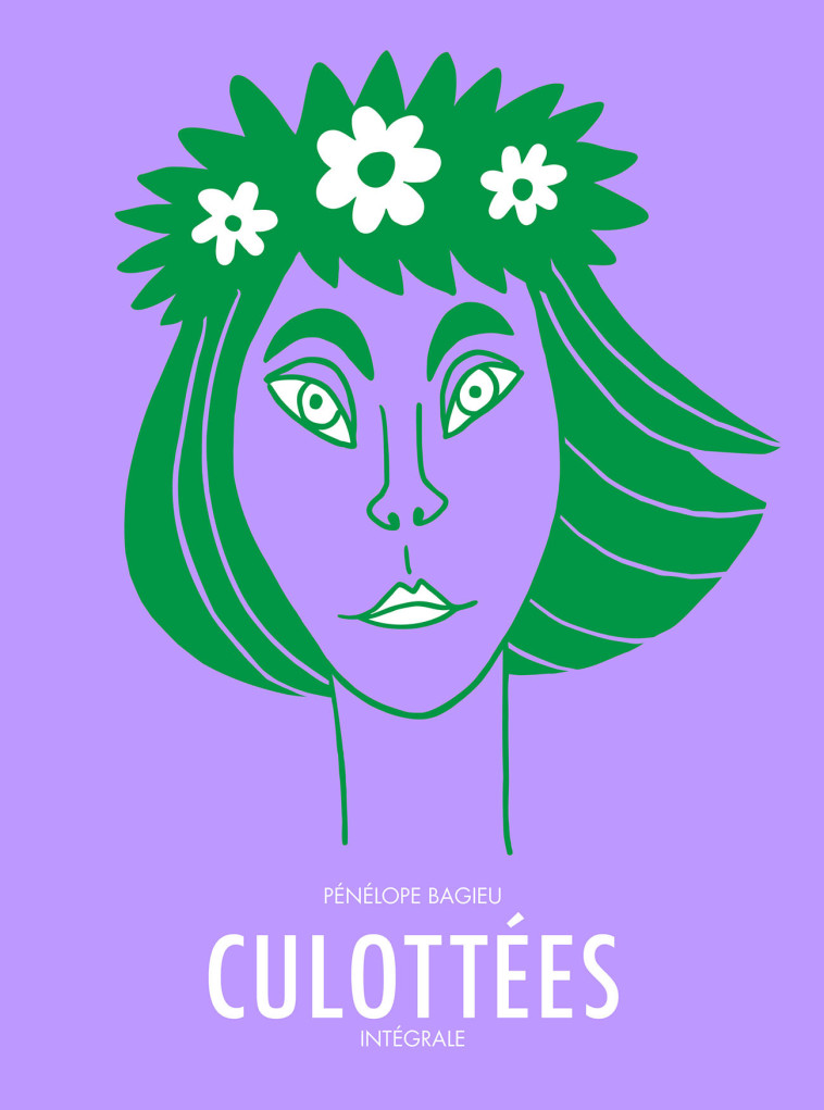 Culottées - Intégrale - Pénélope Bagieu, Pénélope Bagieu - GALLIMARD BD