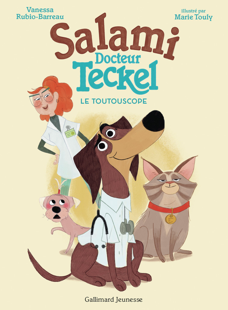 Salami, docteur Teckel -  VANESSA RUBIO-BARREAU, Vanessa Rubio-Barreau, Marie Touly, Vanessa Rubio-Barreau, Marie Touly - GALLIMARD JEUNE