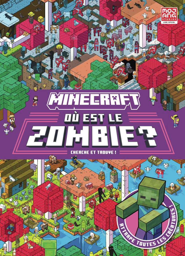 Minecraft - Où est le zombie ? -  COLLECTIFS JEUNESSE,  Collectif,  Collectif, Alexandre Fil - GALLIMARD JEUNE