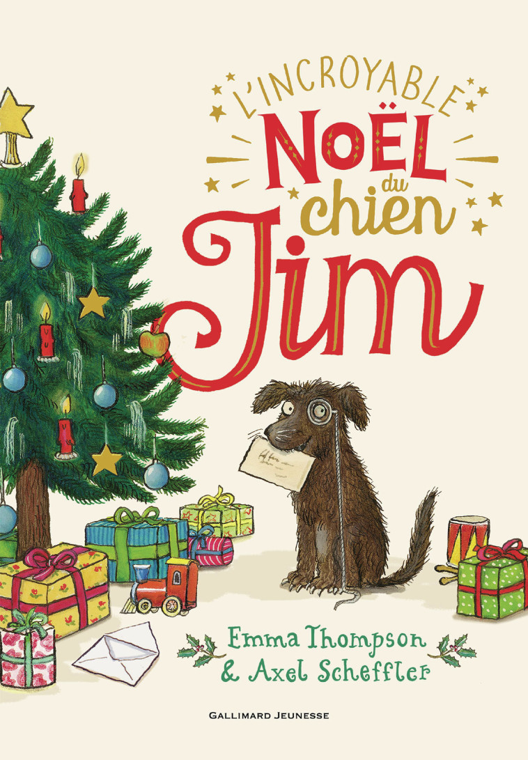 L'incroyable Noël du chien Jim -  EMMA THOMPSON, Emma Thompson, Axel Scheffler, Noyer Camille, Emma Thompson, Axel Scheffler, Noyer Camille - GALLIMARD JEUNE