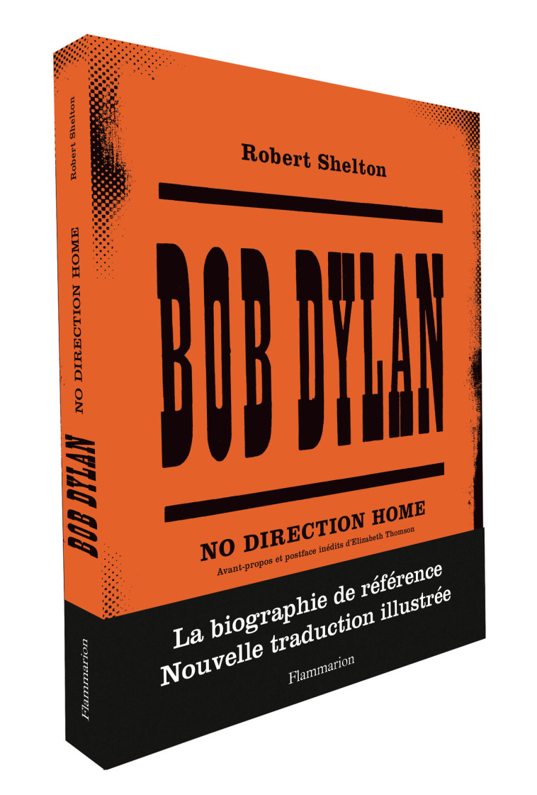Bob Dylan - Robert Shelton, Elizabeth Thomson, Héloïse Esquié - FLAMMARION