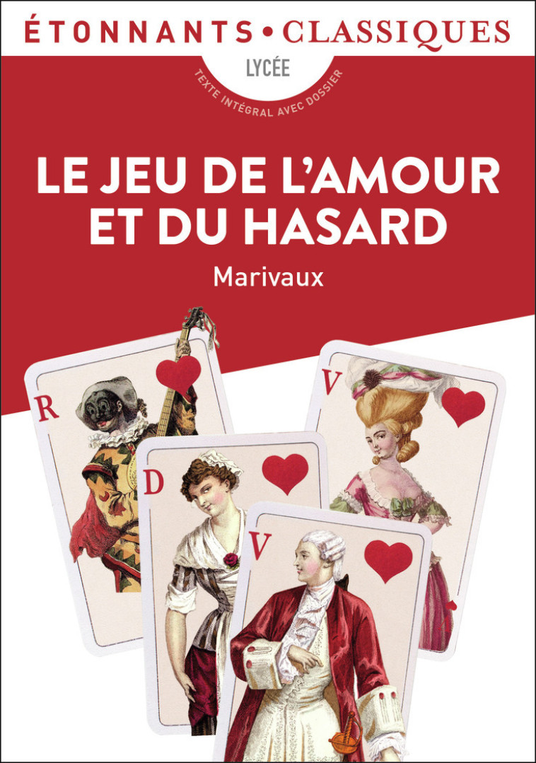 Le Jeu de l'amour et du hasard -  MARIVAUX,  MARIVAUX - FLAMMARION