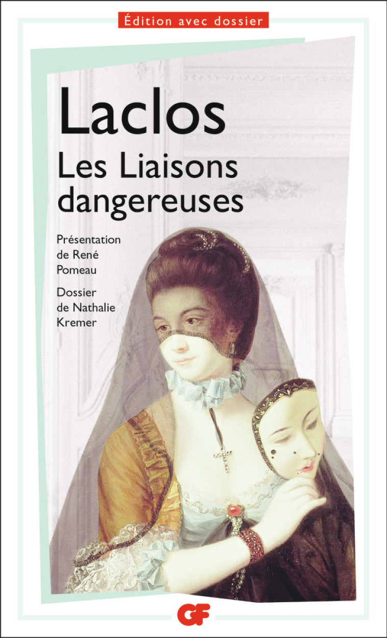 Les Liaisons dangereuses - Prépas scientifiques 2024 -  CHODERLOS DE LACLOS, René Pomeau,  CHODERLOS DE LACLOS, René Pomeau - FLAMMARION