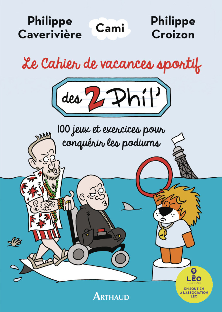Le Cahier de vacances sportif des 2 Phil' - Philippe Croizon, Philippe Caverivière, (.) Cami - ARTHAUD
