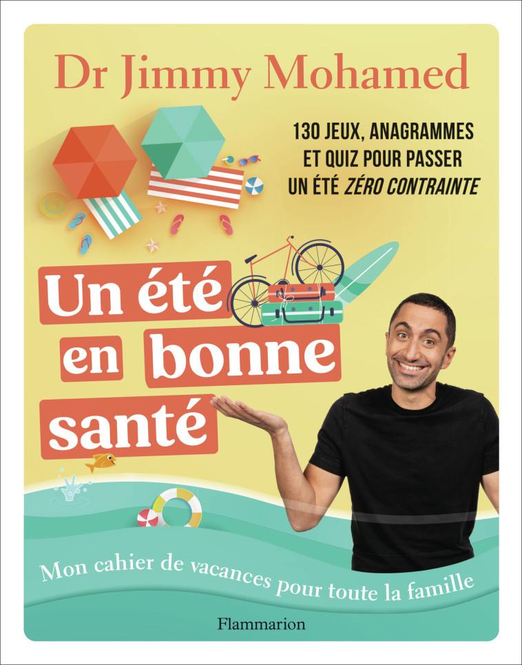 Un été en bonne santé - Jimmy Mohamed, Jimmy Mohamed - FLAMMARION