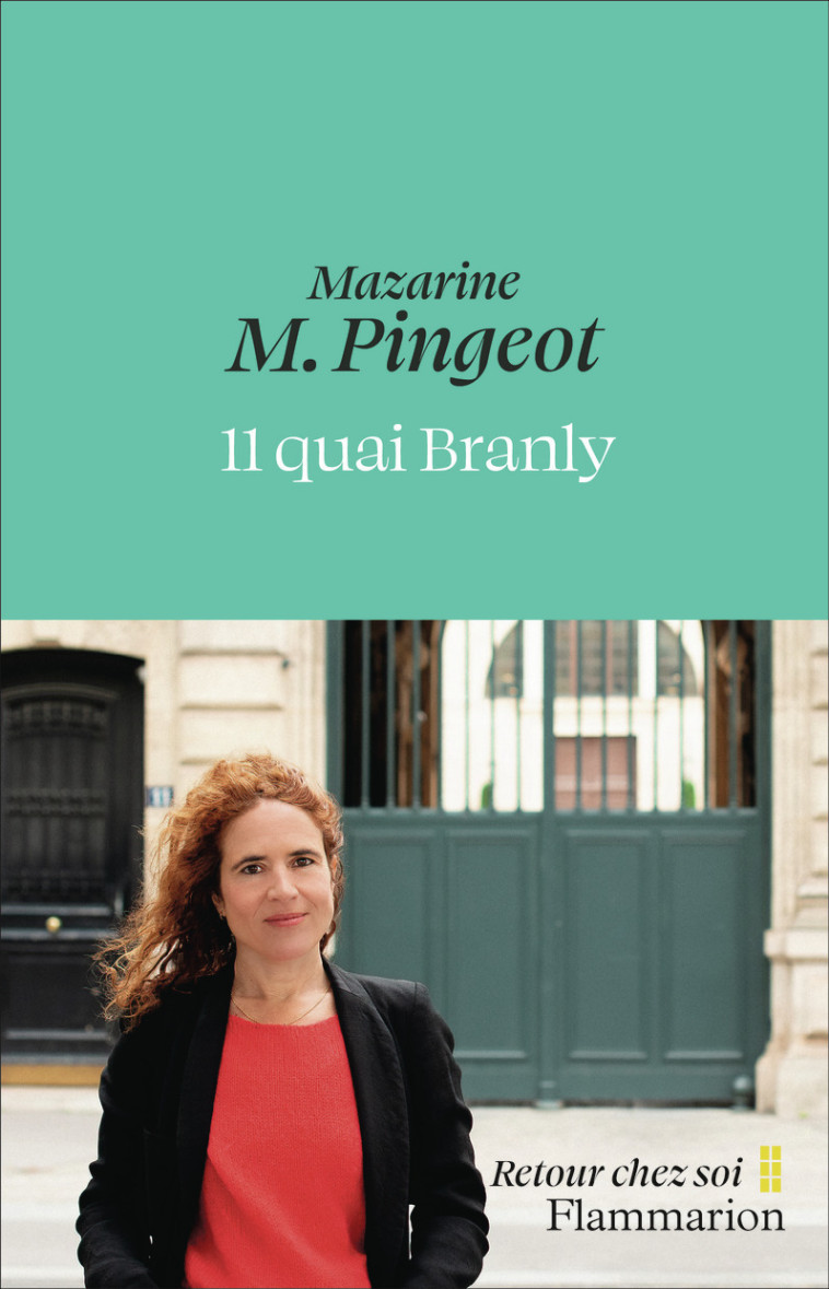 11 quai Branly - Mazarine M. Pingeot, Mazarine M. Pingeot - FLAMMARION