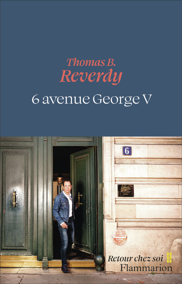 6 avenue George V - Thomas B. Reverdy, Thomas B. Reverdy - FLAMMARION