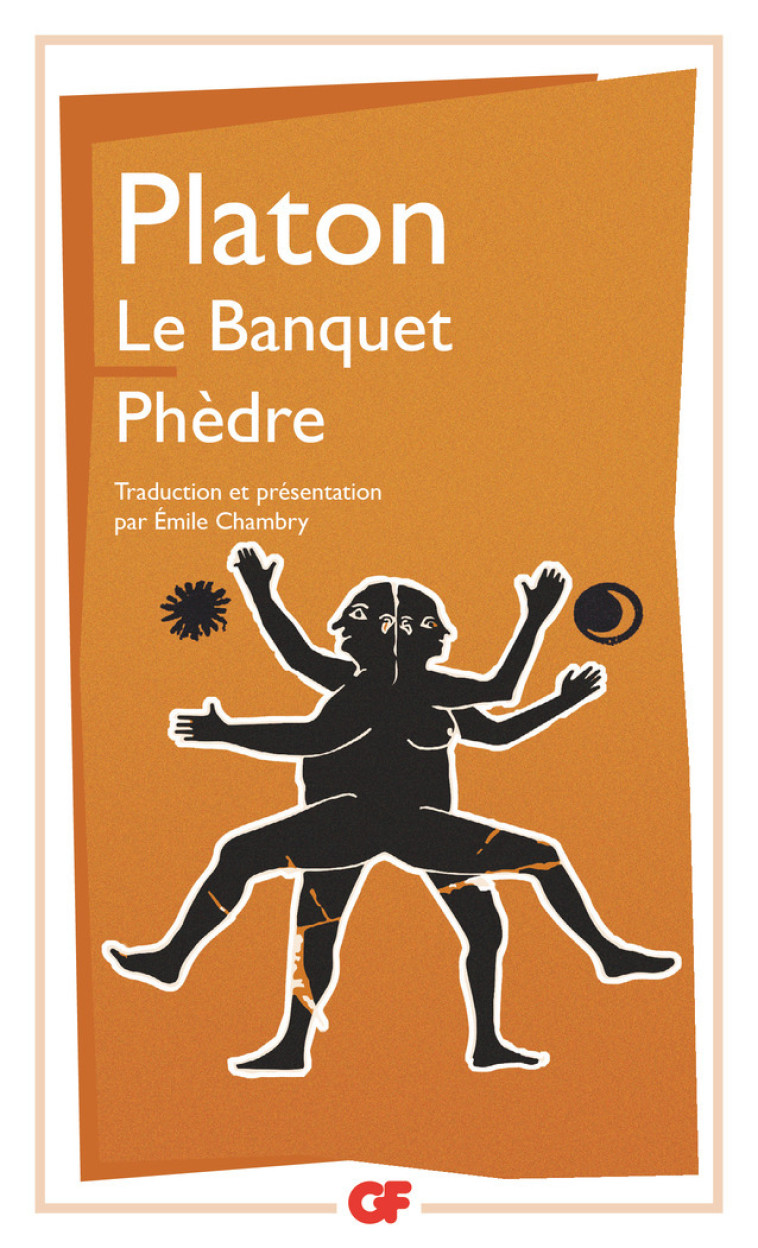 Le Banquet - Phèdre -  PLATON, Émile Chambry - FLAMMARION