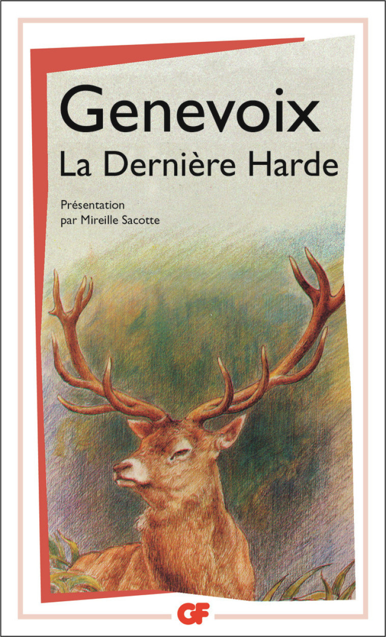 La Dernière Harde - Maurice Genevoix, Mireille Sacotte, Maurice Genevoix, Mireille Sacotte - FLAMMARION