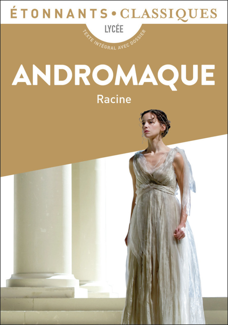 Andromaque - Jean Racine, Emmanuelle Guillou - FLAMMARION