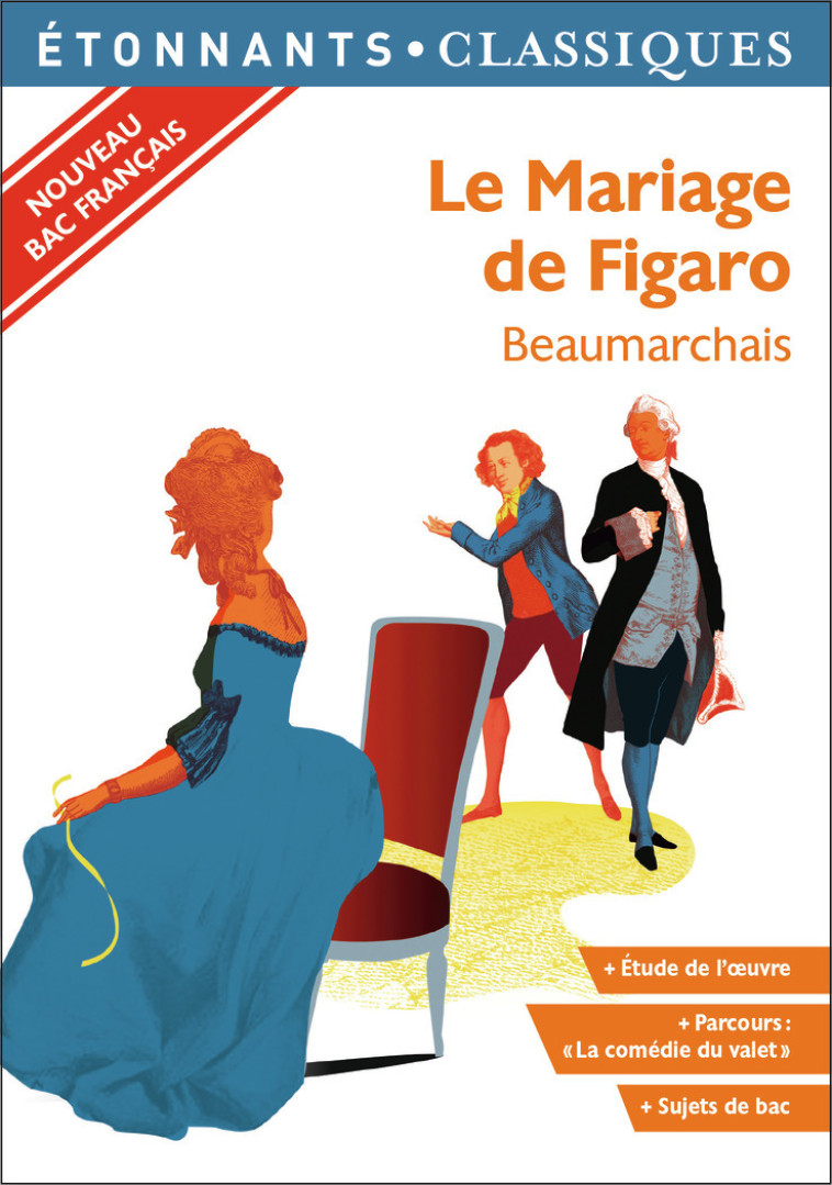 Le Mariage de Figaro -  Beaumarchais, Antonia Zagamé, Laure Humeau-Sermage - FLAMMARION