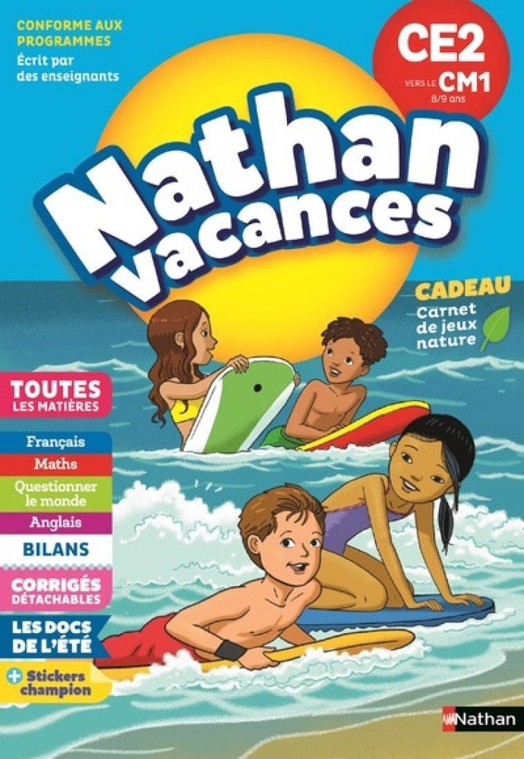 Nathan Vacances Primaire CE2 vers le CM1 8/9 ans - Pascale Chavanette-Iglesia, Sandrine Guillore-Chotard, Lilas Nord, Isabelle Petit-Jean, Pascale Chavanette-Iglesia, Sandrine Guillore-Chotard, Lilas Nord, Isabelle Petit-Jean - NATHAN