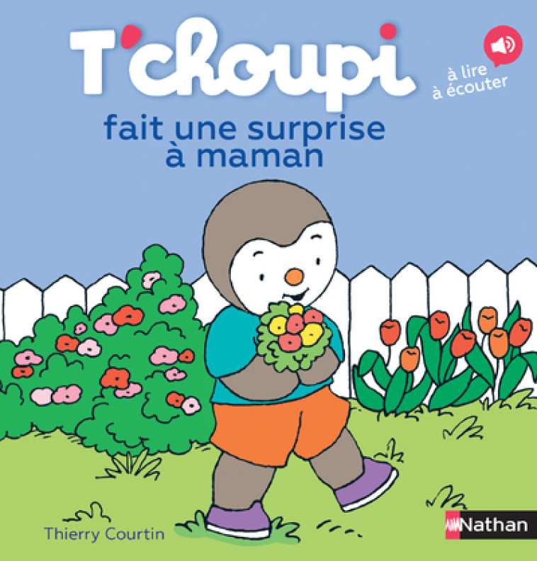 T'choupi fait une surprise à maman - Thierry Courtin, Thierry Courtin - NATHAN