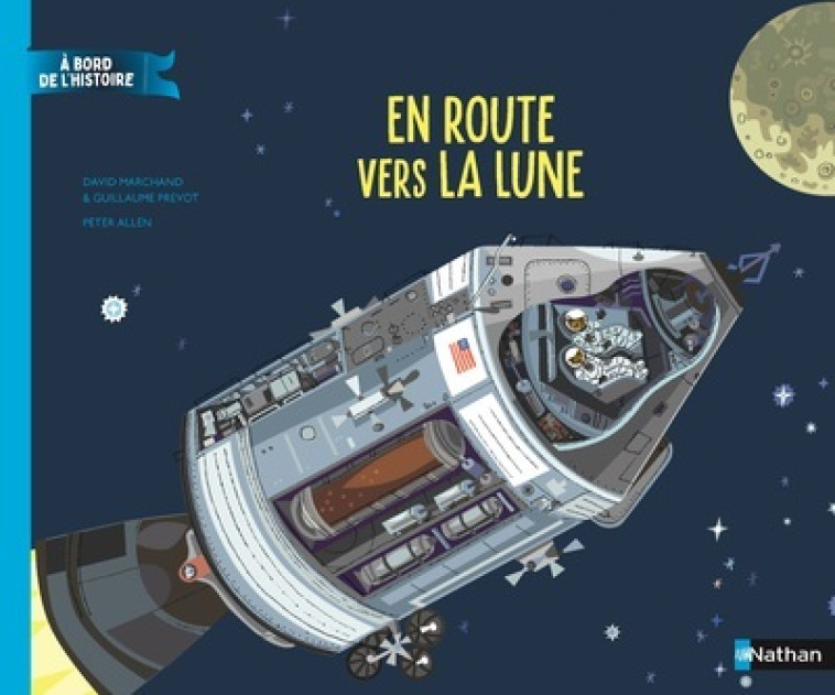 En route vers la lune - DAVID MARCHAND, GUILLAUME PREVOT, Peter Allen, David Prévôt, Guillaume Marchand, Peter Allen - NATHAN
