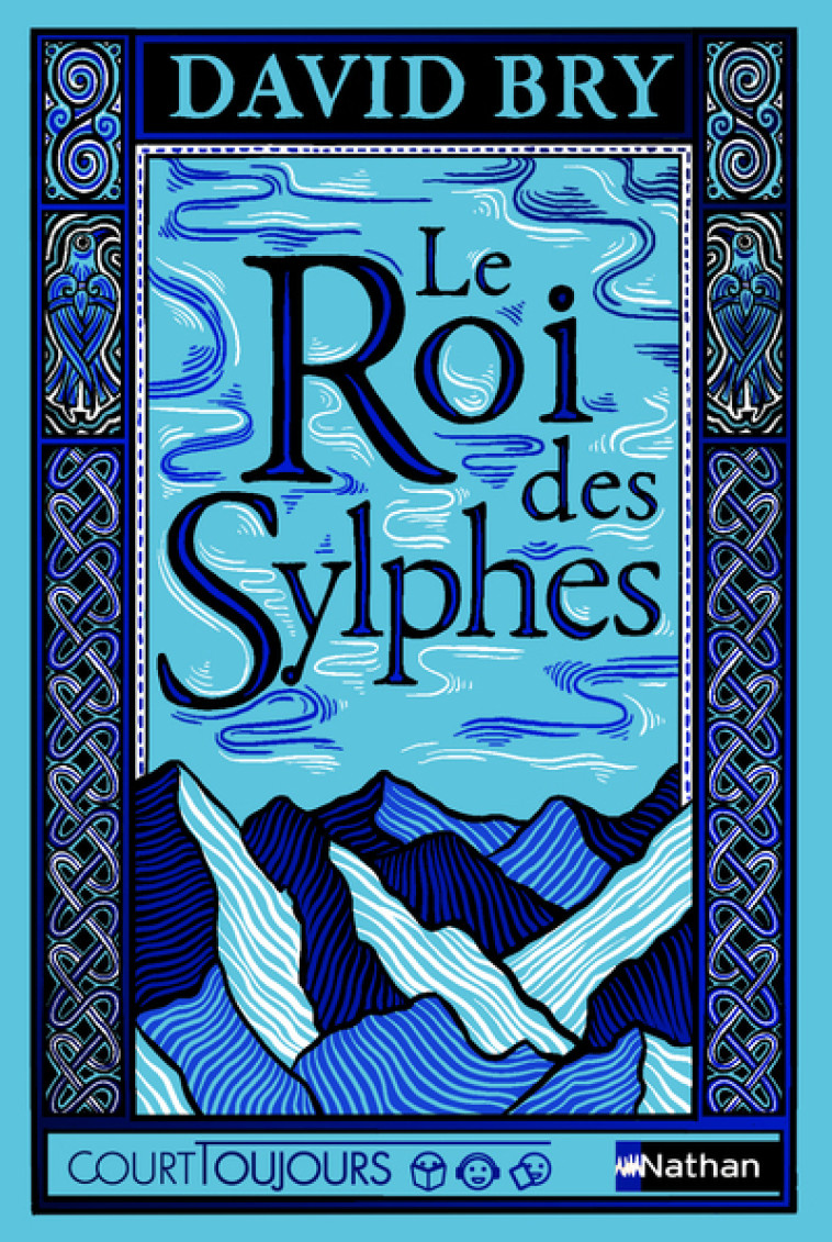 Court toujours : Le Roi des Sylphes - David Bry, David Bry - NATHAN