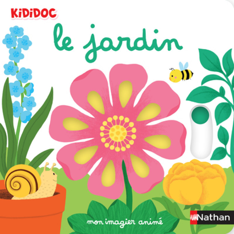 Mon imagier animé le jardin - Nathalie Choux, Nathalie Choux - NATHAN