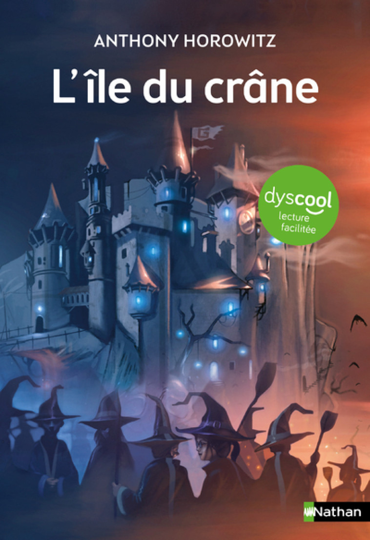 Dyscool - L'île du crâne - Anthony Horowitz, Annick Le Goyat, Marc Daniau, Corbeau Corbeau, Anthony Horowitz, Annick Le Goyat,  Corbeau - NATHAN