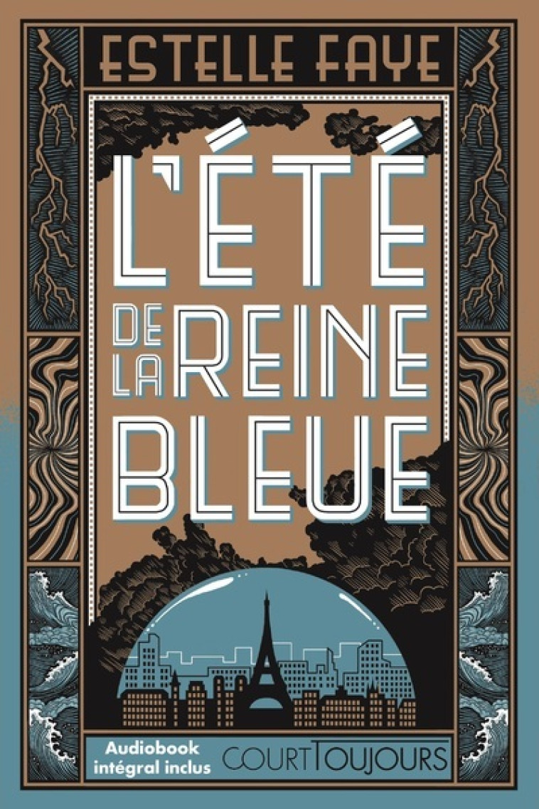 Court toujours : L'été de la reine bleue - Estelle Faye, Estelle Faye - NATHAN