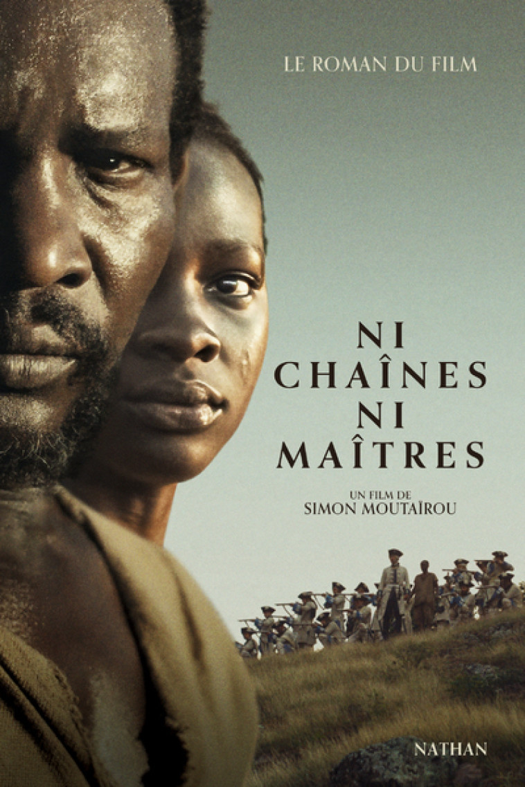 Ni chaînes ni maîtres - Le roman du film - Audrey Mafouta-Bantsimba, Studio Canal Studio Canal,  Studio Canal, Audrey Mafouta-Bantsimba - NATHAN