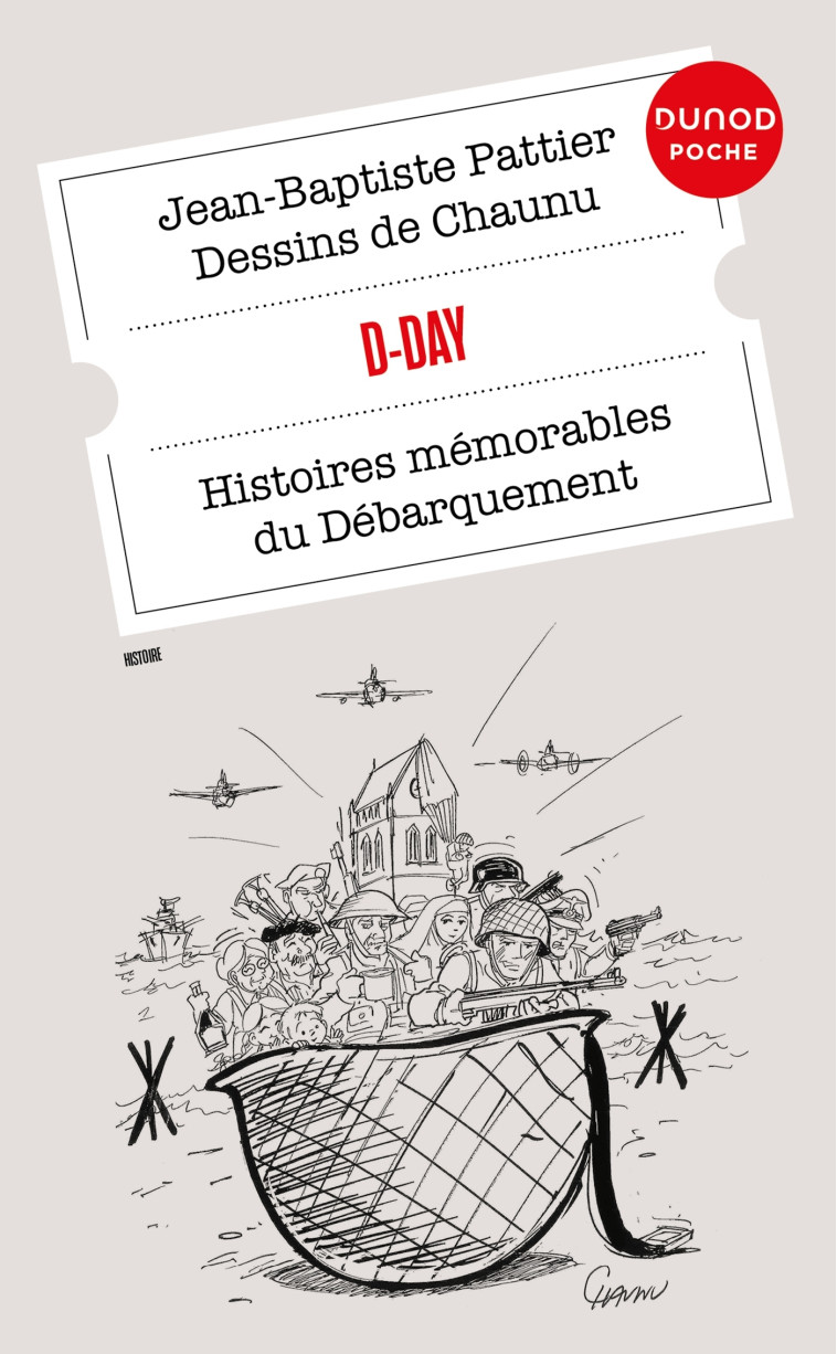 D-Day - Jean-Baptiste Pattier, Emmanuel Chaunu - DUNOD