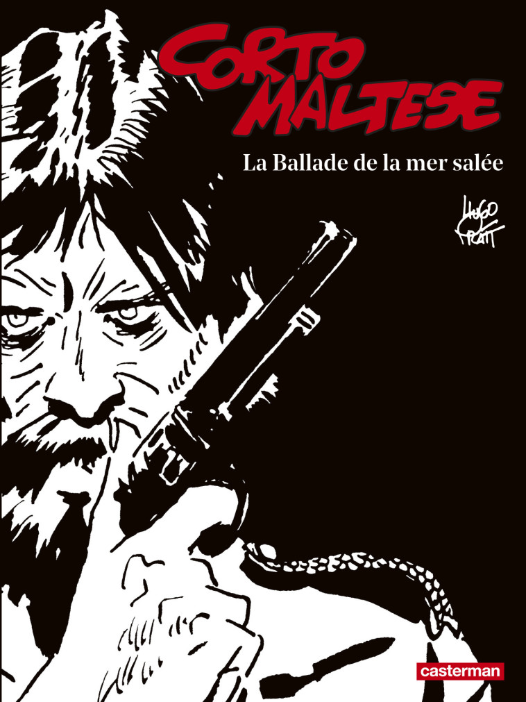 La Ballade de la mer salée - Hugo Pratt, Umberto Eco, Hugo Pratt, Umberto Eco, Hugo Pratt, Hugo Pratt - CASTERMAN