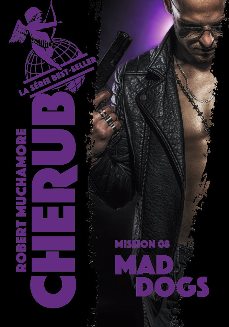 Cherub - Mission 8 : Mad Dogs - Robert Muchamore - CASTERMAN
