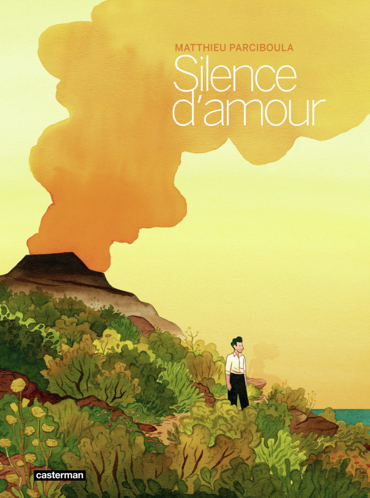 Silence d'amour -  MATTHIEU PARCIBOULA, Matthieu Parciboula, Matthieu Parciboula, Matthieu Parciboula - CASTERMAN
