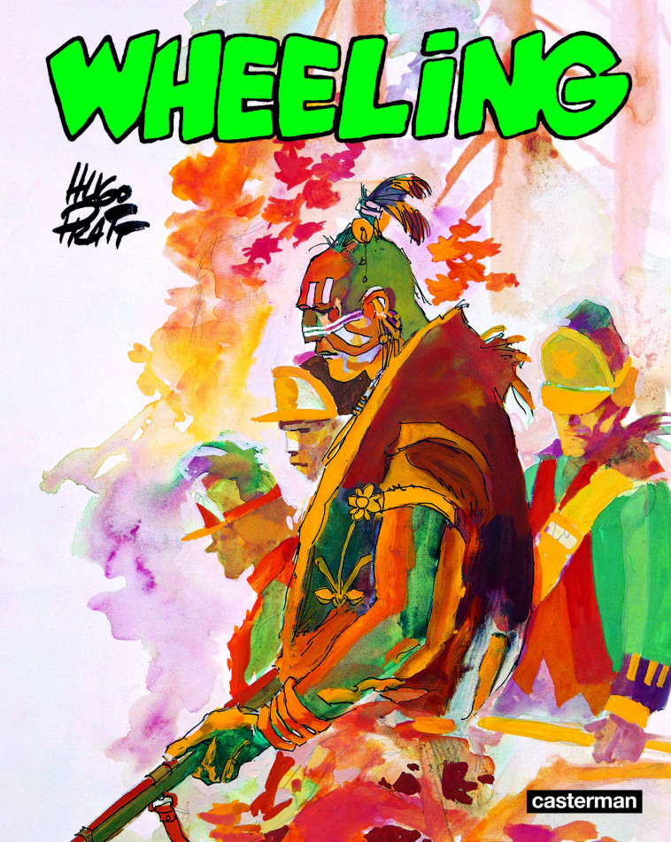 Wheeling - Hugo Pratt - CASTERMAN