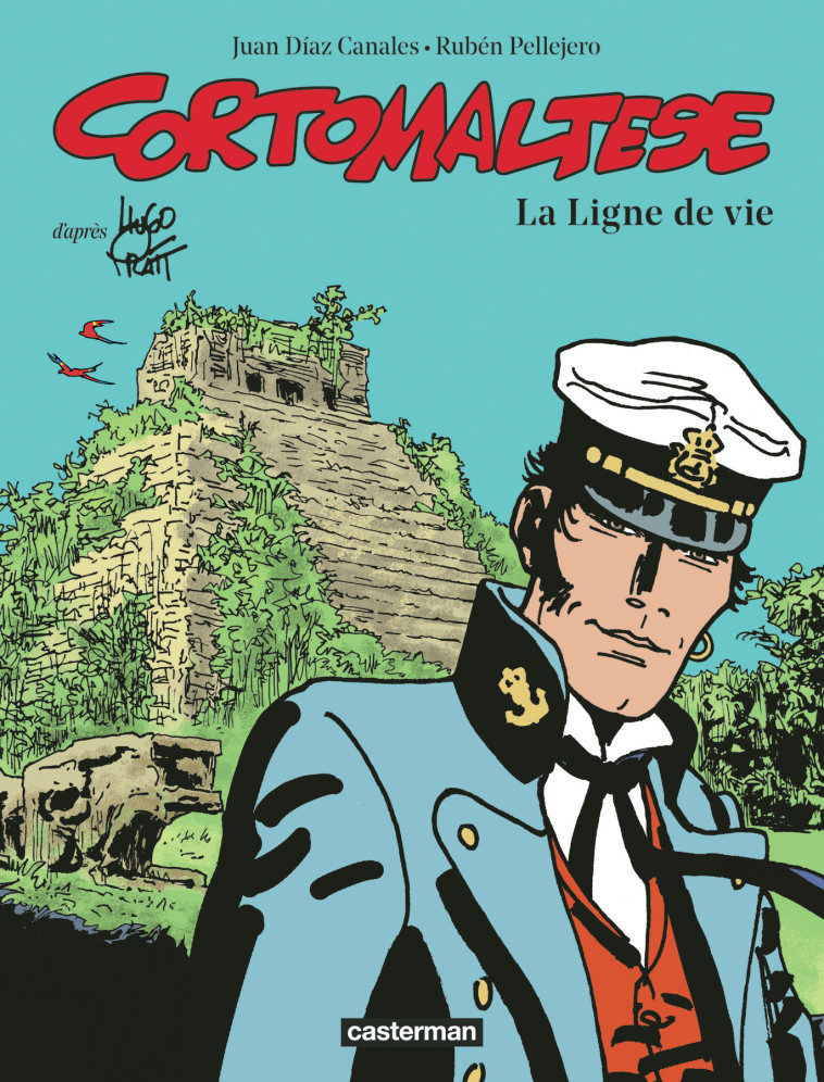La Ligne de vie - Hugo Pratt, Rubén Pellejero, Juan Díaz Canales, Hélène Dauniol-Remaud, Hugo Pratt, Rubén Pellejero, Juan Díaz Canales, Hélène Dauniol-Remaud - CASTERMAN
