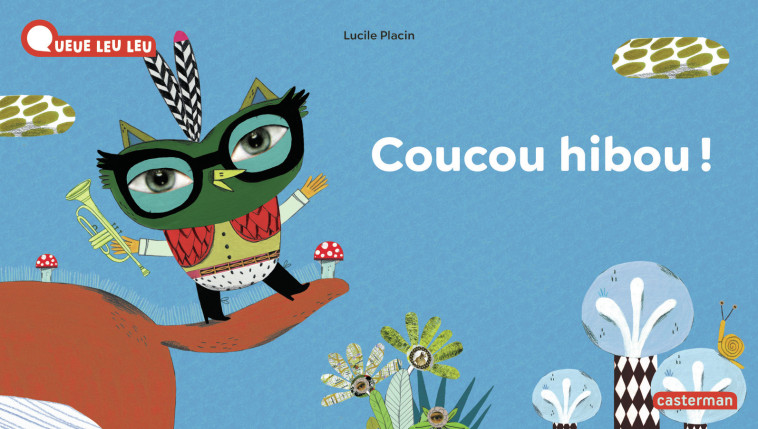 Coucou hibou ! - Lucile Placin, Lucile Placin,  LUCILE PLACIN - CASTERMAN