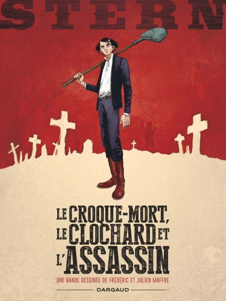 Stern - Tome 1 - Le Croque-mort, le clochard et l'assassin - Maffre Frédéric Maffre Frédéric, Maffre Julien Maffre Julien,  Maffre Frédéric,  Maffre Julien,  Maffre Frédéric,  Maffre Julien - DARGAUD