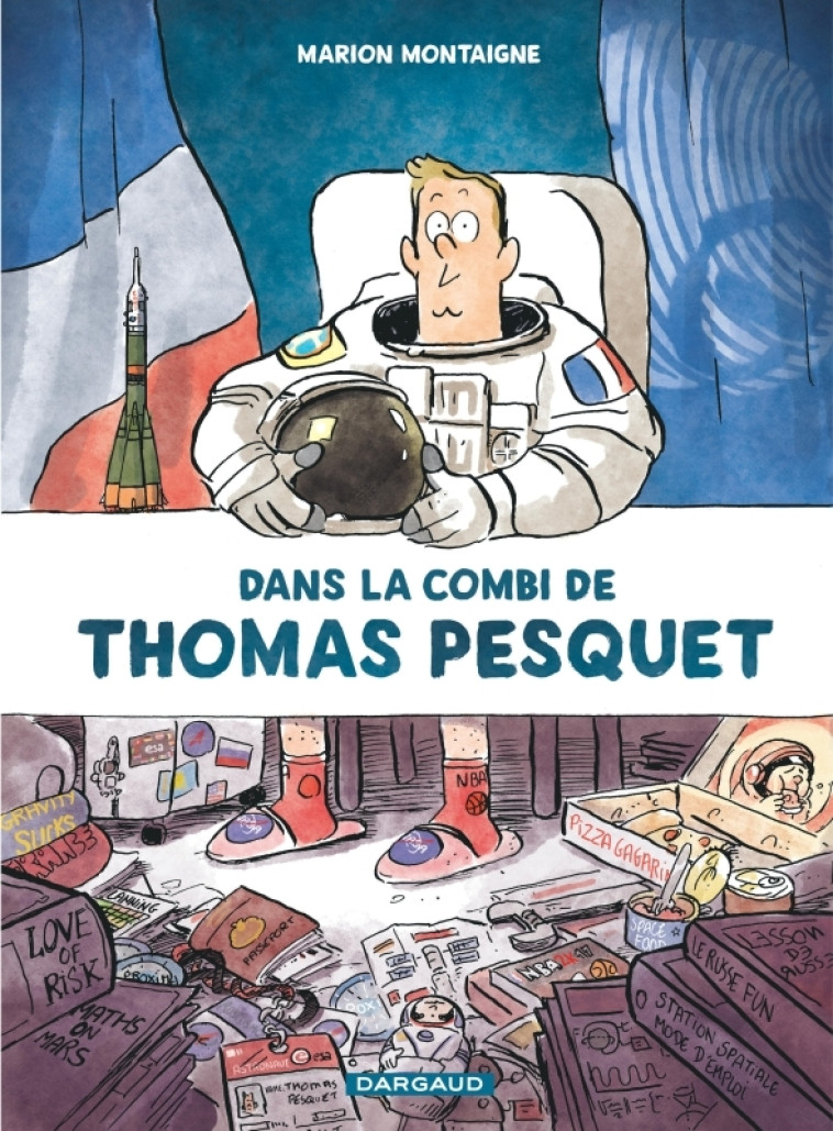 Dans la combi de Thomas Pesquet - Tome 0 - Dans la combi de Thomas Pesquet - Montaigne Marion Montaigne Marion,  Montaigne Marion,  Montaigne Marion,  Montaigne Marion - DARGAUD